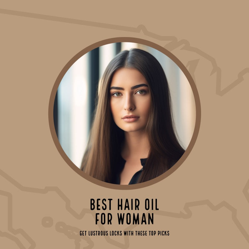 Best Hair Oil for Woman